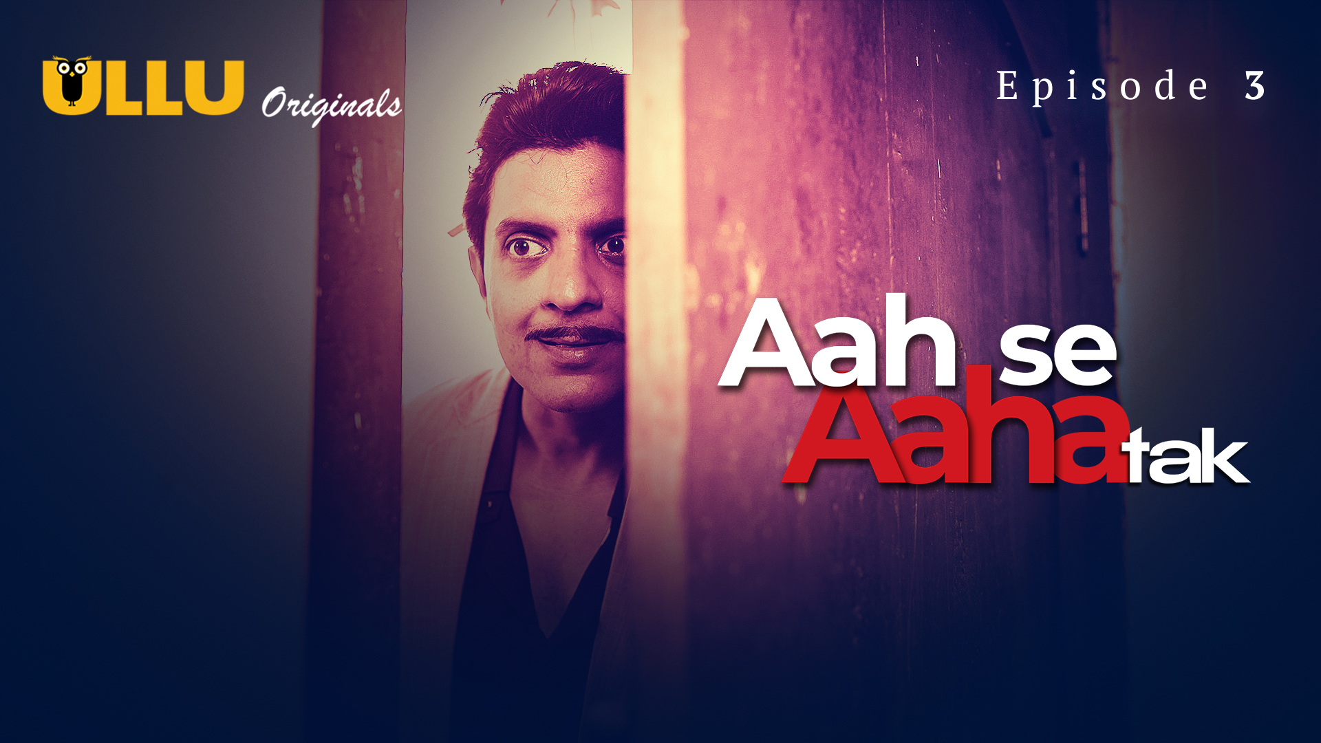 Aah Se Aaha Tak Part 2 E01 2024 Hindi Hot Web Series – Ullu