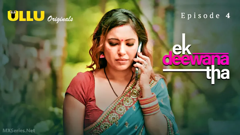 Ek Deewana Tha Episode 4 – Ullu App Hindi XXX Web Series