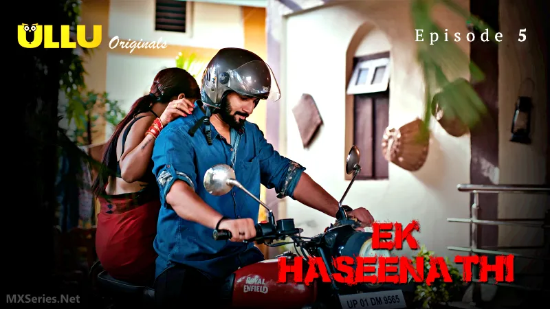 Ek Haseena Thi Episode 5 Romantic Series