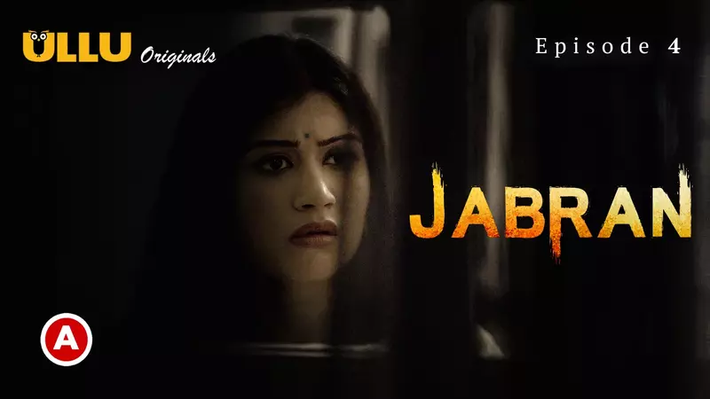 Jabran Episode 4: Romantic Adult Web Series