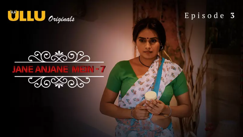 Jane Anjane Mein 7 Episode 3 Web Series