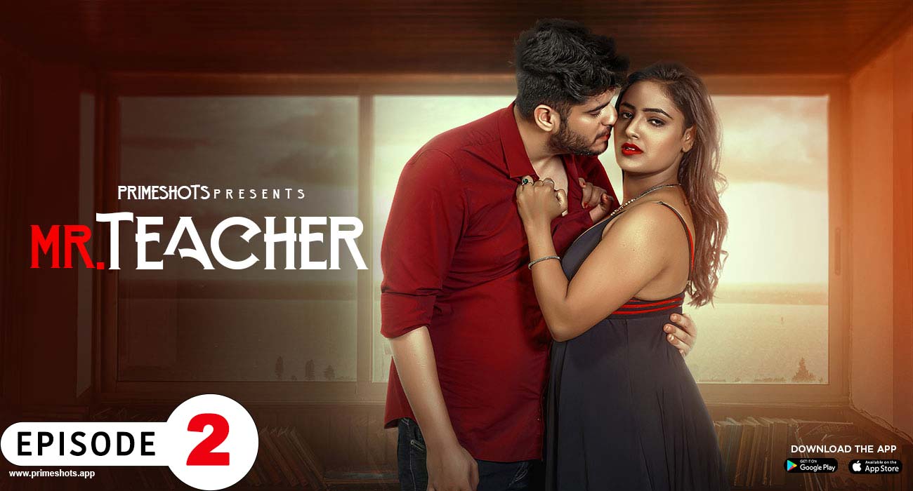 Mr Teacher E2 Prime Shots Hindi XXX Web Series