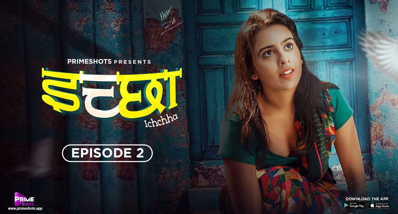 Ichchha E2 Indian Web Series Prime shot Porn Videos