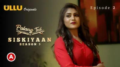 Siskiyaan Season 3 Episode 2 Ullu Web Series XXX Porn Videos