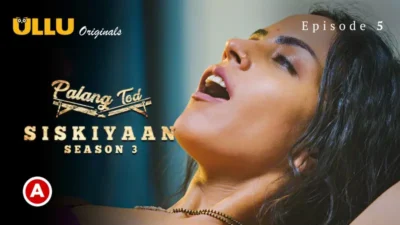 Siskiyaan Season 3 Episode 5 Ullu Web Series XXX Porn Videos