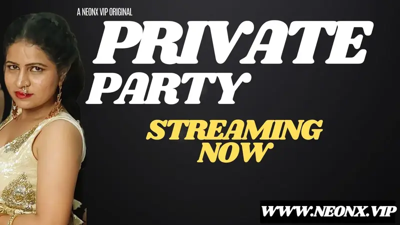 Private Party Watch Neonx vip hindi porn sex videos