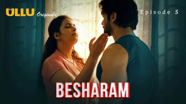 Besharam Part 2 EP5 Hot Hindi Web Series – ULLU