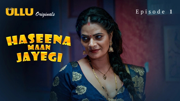 Haseena Maan Jayegi Part 1 E01 2025 Hindi Hot Sex Web Series – Ullu