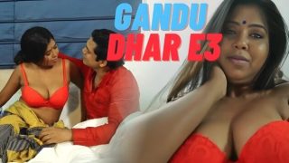 Gandu Dhar E3 Hindi Hot Sex Web Series
